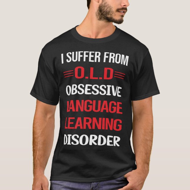 Obsessive Language Learning T-Shirt (Front)