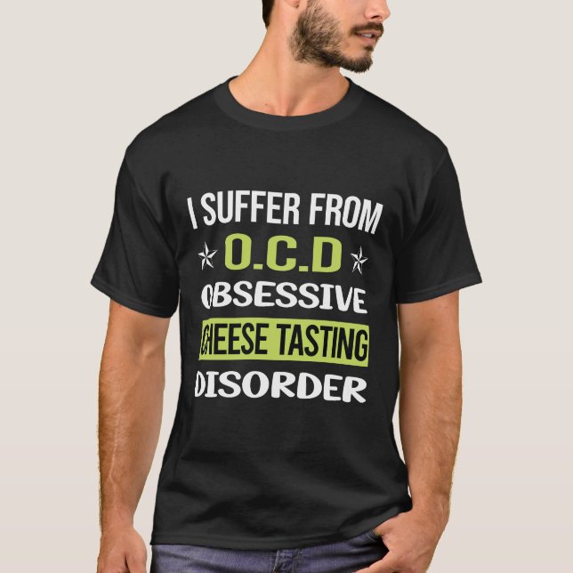 Obsessive Love Cheese Tasting T-Shirt (Front)