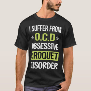 Obsessive Love Croquet T-Shirt