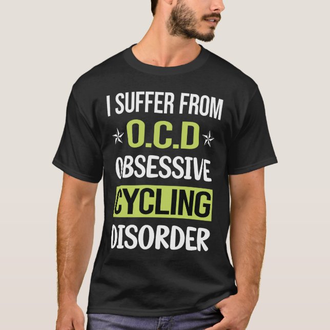 Obsessive Love Cycling Cycle Cyclist Bike Biking T-Shirt (Front)