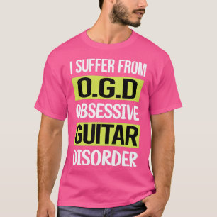 Obsessive Love Guitar Guitarist  T-Shirt