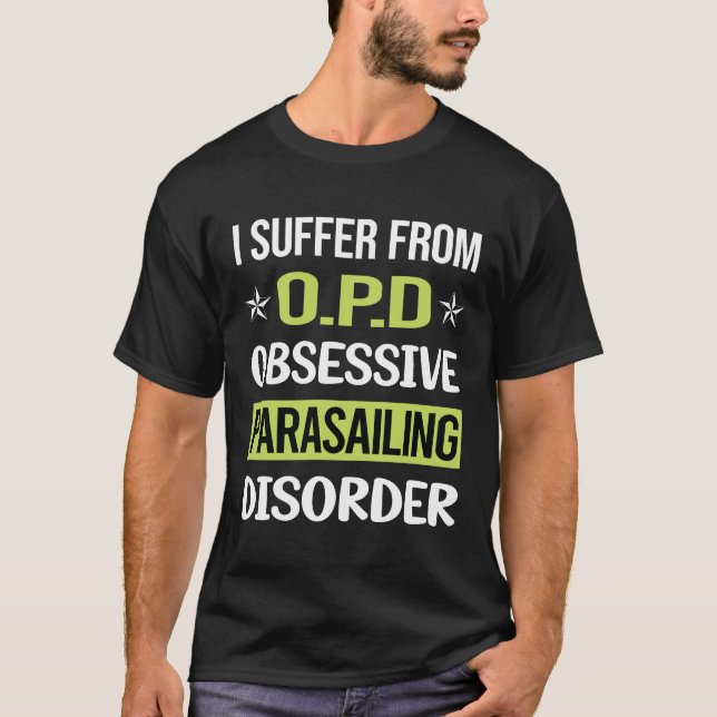 Obsessive Love Parasailing Parascending Parakiting T-Shirt (Front)