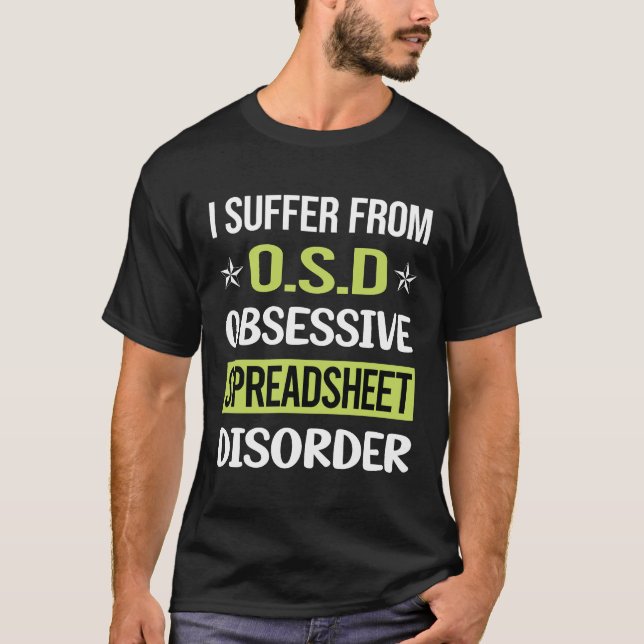 Obsessive Love Spreadsheet Spreadsheets T-Shirt (Front)
