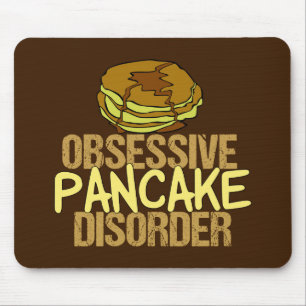 Obsessive Pancake Disorder Funny Breakfast Mouse Mat