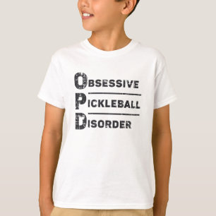 Obsessive Pickleball Disorder Pickleball Gift T-Shirt