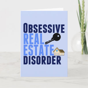 Obsessive Real Estate Disorder Funny Realtor Card