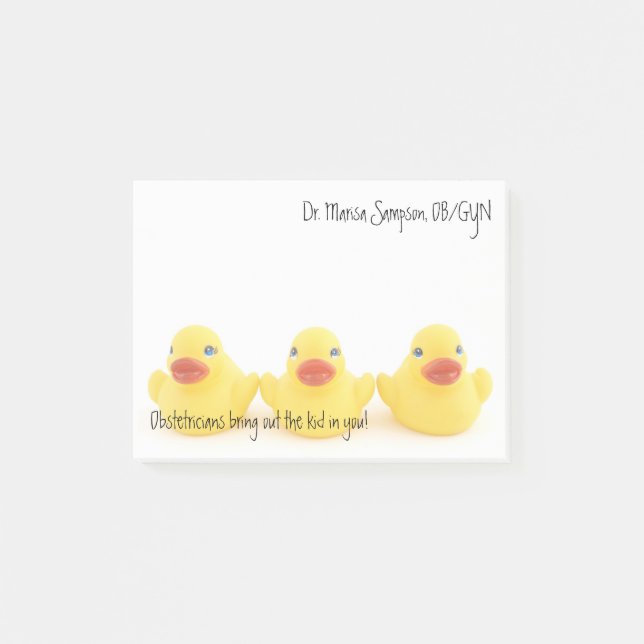 Obstetricians and Yellow Rubber Ducks Post-it Notes (Front)