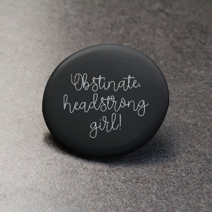 Obstinate headstrong girl Jane Austen quote 3 Cm Round Badge