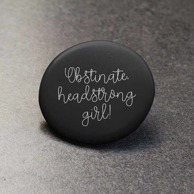 Obstinate headstrong girl Jane Austen quote 3 Cm Round Badge (Creator Uploaded)