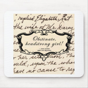 Obstinate, headstrong girl! mouse mat
