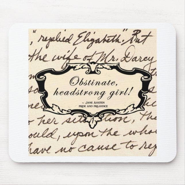Obstinate, headstrong girl! mouse mat (Front)