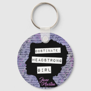 Obstinate Headstrong Girl Pride & Prejudice Key Ring