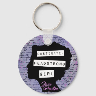 Obstinate Headstrong Girl Pride & Prejudice Key Ring