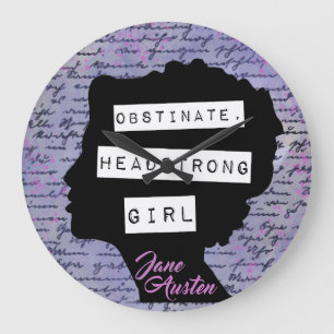 Obstinate Headstrong Girl Pride & Prejudice Large Clock