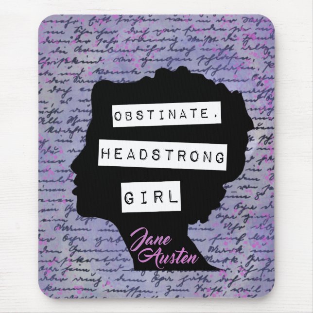 Obstinate Headstrong Girl Pride & Prejudice  Mouse Mat (Front)