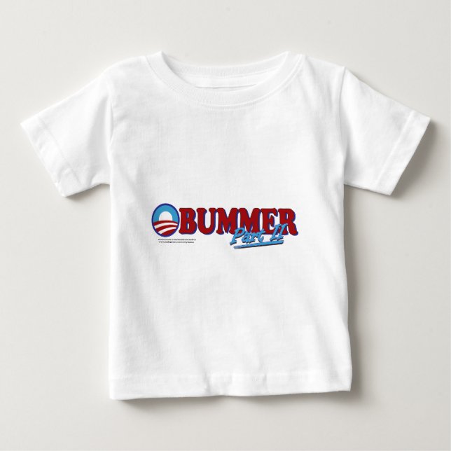 Obummer Part 2 Baby T-Shirt (Front)