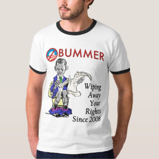 OBummer - Wiping Away Your Rights Since 2008 T-Shirt