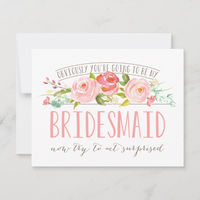 Obviously Bridesmaid Rose Garden Card (Front)