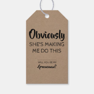 Obviously - Funny Groomsman Proposal Invitation Gift Tags