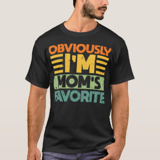 Obviously I'M Mum's Favourite I'M The Favourite Mu T-Shirt