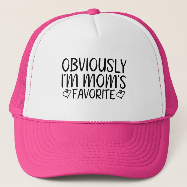 Obviously i'm mum's favourite trucker hat (Front)