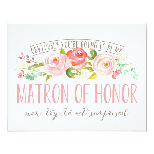Image of Obviously Matron Of Honour Rose Garden Invitation