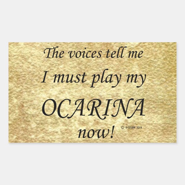 Ocarina Voices Say Must Play Rectangular Sticker (Front)