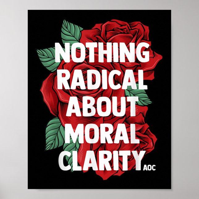 Ocasio Cortez Quote Saying Slogan Aoc Liberal Gift Poster (Front)