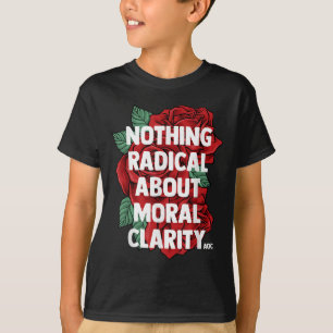 Ocasio Cortez Quote Saying Slogan Aoc Liberal Gift T-Shirt