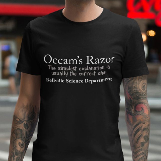 Occam's Razor Custom Science Department T-Shirt (Creator Uploaded)