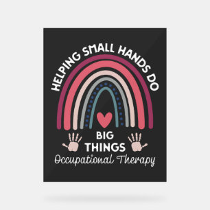 Occupational Therapist Acrylic Sign