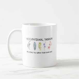 Occupational Therapist Appreciation Coffee Mug