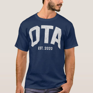 Occupational Therapist Assistant OTA Graduation T-Shirt