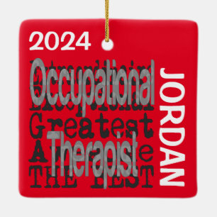 Occupational Therapist Extraordinaire CUSTOM Ceramic Ornament