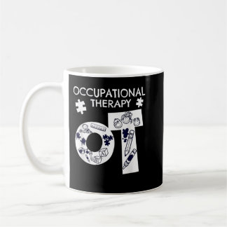 Occupational Therapist Gift Occupational Therapy O Coffee Mug
