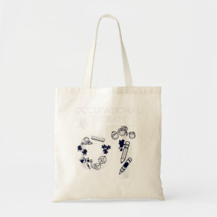 Occupational Therapist Gift Occupational Therapy O Tote Bag