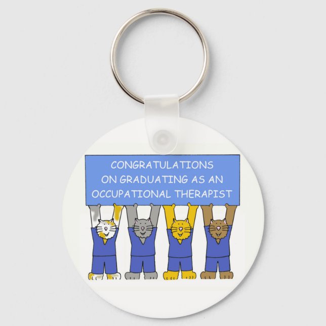Occupational Therapist Graduate Congratulations Key Ring (Front)