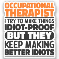 Occupational Therapist I Try To Make Things Funny 