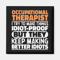 Occupational Therapist I Try To Make Things Funny 
