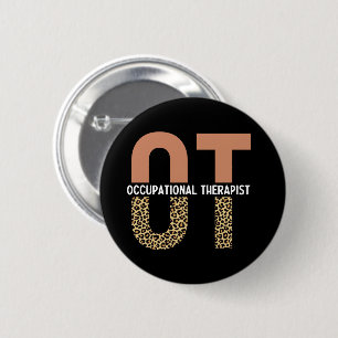Occupational Therapist OT Appreciation Gift 6 Cm Round Badge