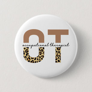Occupational therapist OT cheetah gifts 6 Cm Round Badge