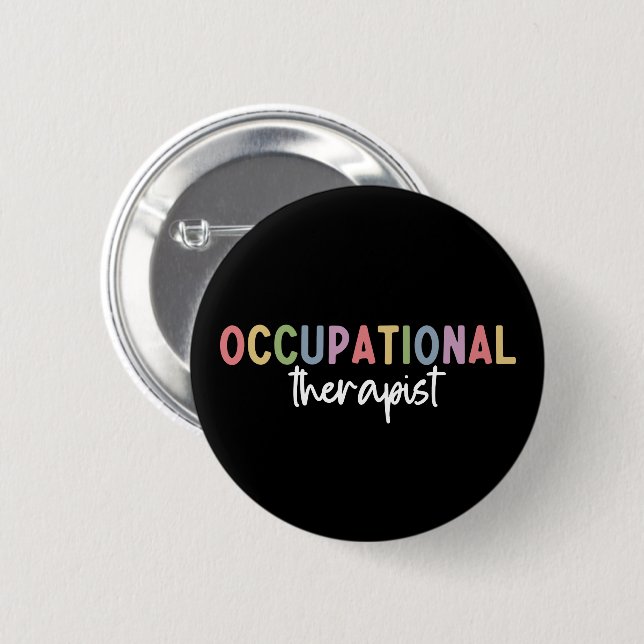 Occupational Therapist OT Occupational Therapy 6 Cm Round Badge (Front & Back)