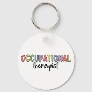 Occupational Therapist OT Occupational Therapy Key Ring