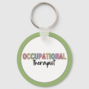 Occupational Therapist OT Occupational Therapy Key Ring