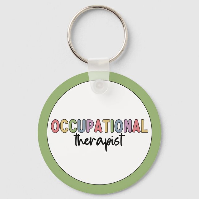 Occupational Therapist OT Occupational Therapy Key Ring (Front)
