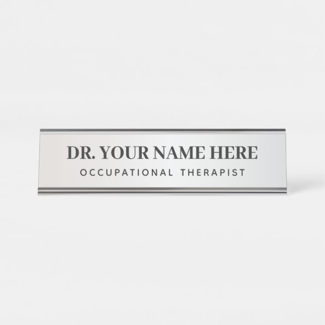 Occupational Therapist Simple Silver Black Office Desk Name Plate (Front)