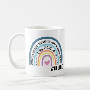 Occupational Therapist Strengthen The Body Empower Coffee Mug