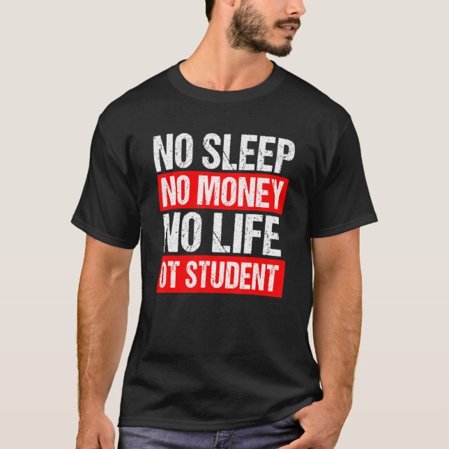 Occupational Therapist Student Ota Therapy Ot Heal T-Shirt (Front)