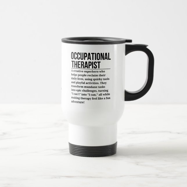 Occupational Therapist Travel Mug (Right)