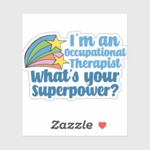 Occupational Therapist What's Your Superpower